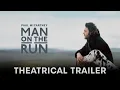 Lagu Paul McCartney: Man on the Run – See it first in cinemas on Thursday, 19 February