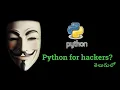 Python for Hackers learn Python in Telugu Part - 1