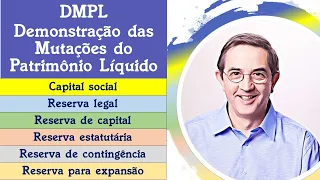 54 - DMPL - Demonstração das Mutações do Patrimônio Líquido (Contabilidade)