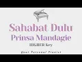 Download Lagu Sahabat Dulu - Prinsa Mandagie (FEMALE HIGHER Key Karaoke) - Piano Instrumental Cover with Lyrics