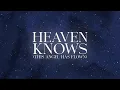 Orange & Lemons - Heaven Knows (This Angel Has Flown) (Official Lyric Video)
