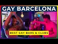 GAY BARCELONA NIGHTLIFE - Best Gay Bars Clubs