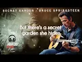 Secret Garden - Bruce Springsteen [ LYRICS ] ♧ 1 HOUR Loop