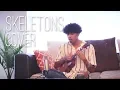 Download Lagu keshi - skeletons (Tony22 Cover)