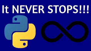 Python INFINITE Loop in 30 Seconds