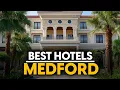 Best Hotels In Medford Usa - Top 5 Picks For Any Budget