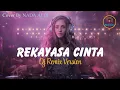 Lagu DJ Remix 🎧  REKAYASA CINTA - CAMELIA MALIK [2002] Cover by NADA Al DJ | #fyp #nostslgia #tiktokviral