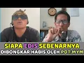 Download Lagu SIAPA EDIS TV SEBENARNYA...DI BONGKAR HABIS OLEH PDT.MYM