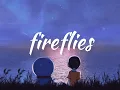 Fireflies - Owl City (TikTok Version) Slowed