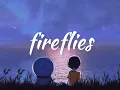 Download Lagu Fireflies - Owl City (TikTok Version) Slowed