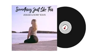Download Jebase - Something Just like this (feat. Romy Wave) MP3