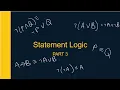Statement Logic PART 3 Logical Equivalences