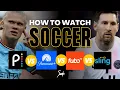 The ULTIMATE Soccer Streaming Guide Cheapest Way To Watch Live Premier League 2022 World Cup
