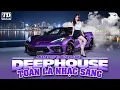 Lagu TOÀN LÀ NHẠC SANG - DEEP HOUSE \u0026 HOUSE LAK 2025 CỰC SANG XỊN MỊN - SET NHẠC CỔ REMIX VIET DEEP 8X9X