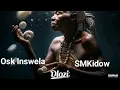 Download Lagu Osk Inswela-DLOZI ft. SMKidow