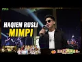 Lagu Haqiem Rusli - Mimpi | Konsert 1 Juta YouTube ERA Bersama Win-Win