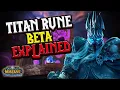 Wotlk Phase 3 INSANE New Affixes in Titan Rune Beta Mode Explained