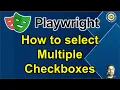 Part 46 - How to Select Multiple Checkboxes in Playwright Pradeep Nailwal
