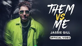 Them vs me - Jassie gill (Official song)| Gill Skill | New punjabi song 2023 |  @jassiegillonline |