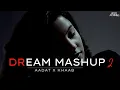 Download Lagu Dream Mashup 2022 | Aadat | Khaab | Aftermorning Chillout