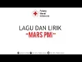 Download Lagu LAGU MARS PMI (Lyrics)