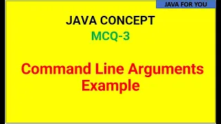 Java Command Line Arguments mcq