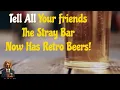 Stray Bar Retro Beers
