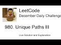 Daily Leetcode Dec 31 2022 - 980 Unique Paths III