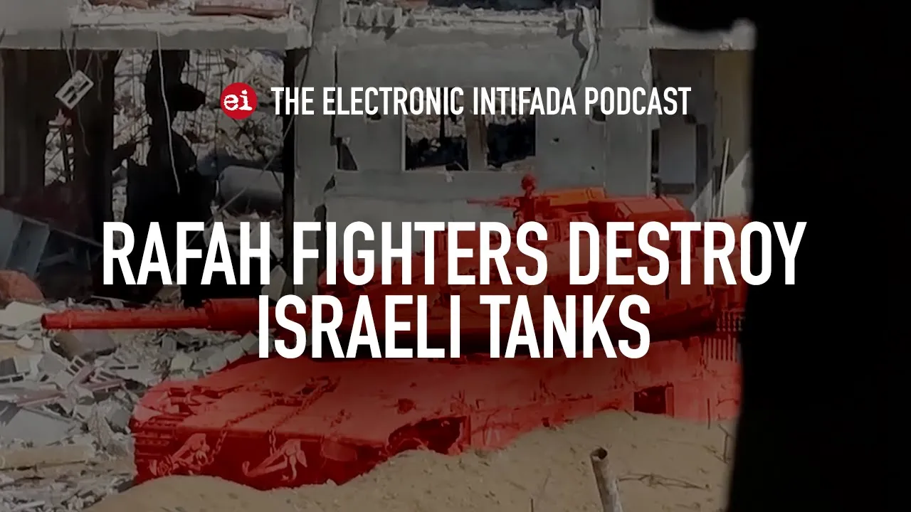 Rafah fighters destroy Israeli tanks, with Jon Elmer
