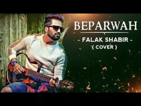 Download MP3 Beparwah | Falak Shabir | Offical Audio Song | New Song 2017