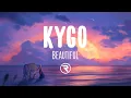 Download Lagu Kygo - Beautiful (Lyrics) ft. Sandro Cavazza