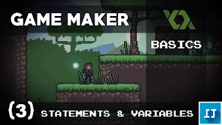 Game Maker Coding BASICS - 3 Variables and Statements