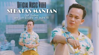 Download Dodhoo Anthonius - Sebatas Mantan (Official Music Video) | Dodo Antoni | Lagu Galau 2020 MP3