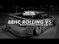 Download Lagu DROP BBHC ROLLING V5 SLOWED | SOUND NGENAHEUN TIK TOK