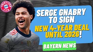 serge gnabry to sign brand new 4 year deal until 2026 bayern munich transfer news