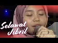 SELAWAT JIBRIL | COVER BY | NURAIN SYAKIRAH