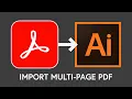 How to import a multipage PDF into Illustrator