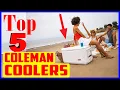 Top 5 Best Coleman Coolers in 2022