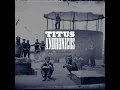 Titus Andronicus - A More Perfect Union (with lyrics)