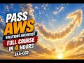 Pass AWS Solutions Architect in 4 Hours Full Course SAA-C03