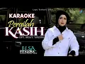 Lagu Pergilah Kasih - Elsa Pitaloka (Karaoke)