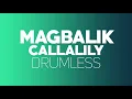 Download Lagu Magbalik - Callalily (Drumless)
