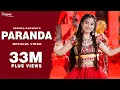Download Lagu Paranda (Full Song) | Renuka Panwar | Kay D | New Haryanvi Songs Haryanavi 2021 | Nav Haryanvi