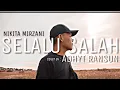 Download Lagu SELALU SALAH _ NIKITA MIRZANI ( COVER by : ADHYT RANSUN )