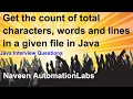 Get the count of total characters words and lines in a given file in Java
