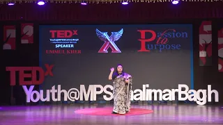 passion to purpose ummul kher tedxyouth mpsshalimarbagh