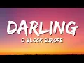 D Block Europe Young Adz x Dirtbike LB - Darling (Lyrics)