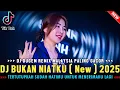 Download Lagu DJ TERTUTUPKAH SUDAH HATIMU !! BUKAN NIATKU ( New ) \u0026 DI PERJALANAN | DJ DUGEM REMIX MALAYSIA 2025 |