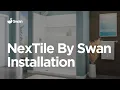 Swan NexTile Shower Tub Wall Installation