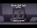 Download Lagu Daun Jatuh - Resah Jadi Luka (speed up + reverb)